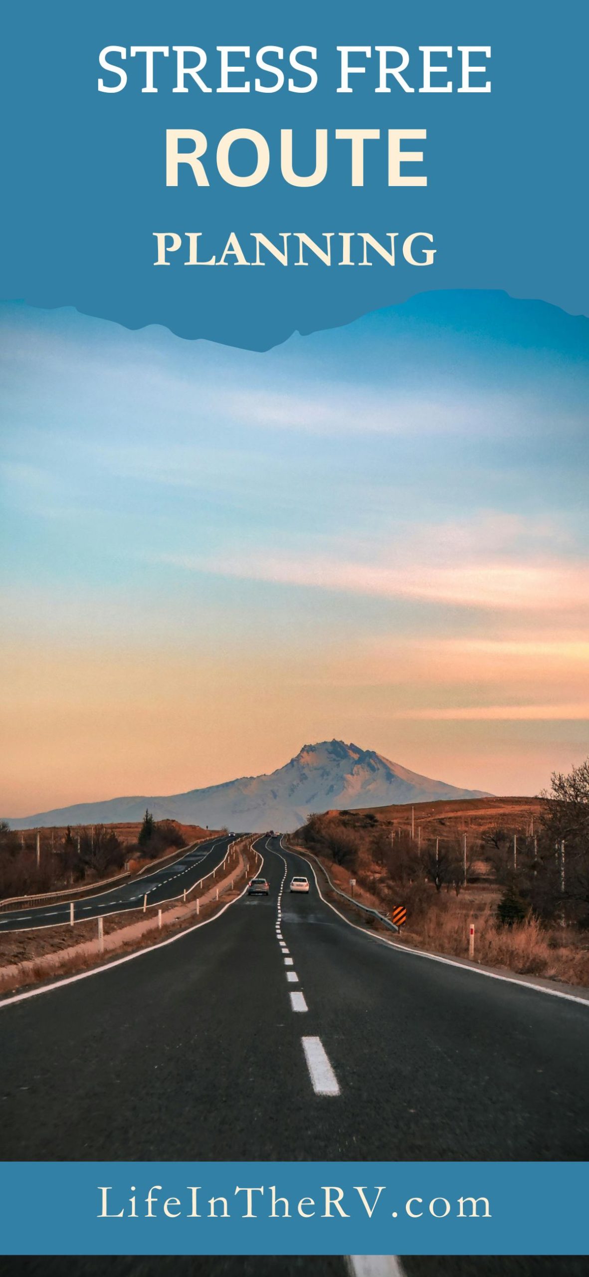 Stress-Free RV Route Planning - A Simple 3-Step Method | Life in The RV