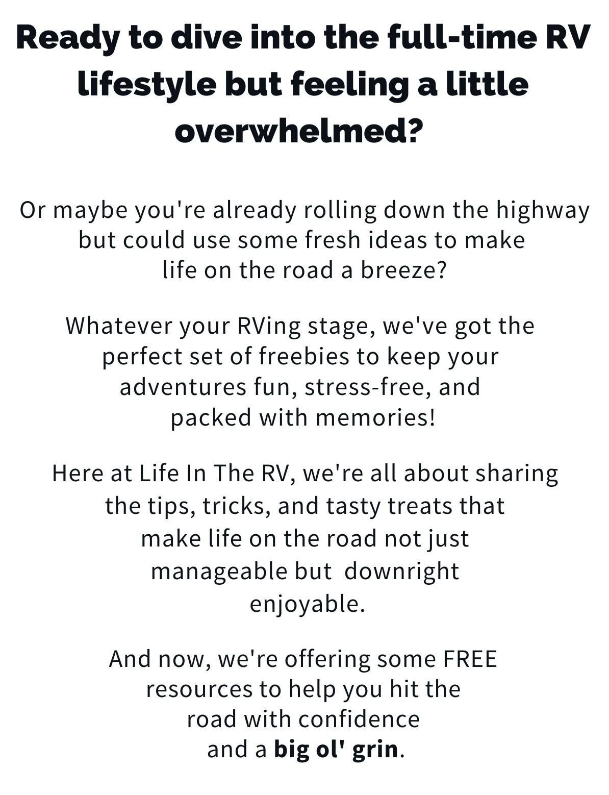 Text graphic promoting the RV lifestyle, offering tips, resources, and free information to make RV living easier and stress-free—unlock confidence and enjoyment with access to the Freebie Vault.