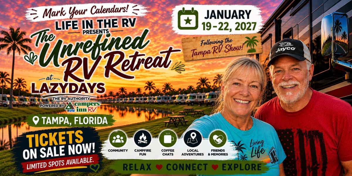 Smiling couple in matching blue shirts stand by an RV and lake at sunset; a sign advertises "The Unrefined RV Retreat" rv rally in Tampa, January 19-22, 2027, with event icons and ticket info.